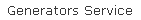 Generators Service